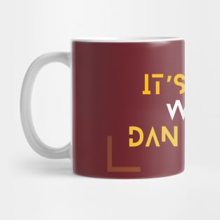 IT'S EASY WITH DAN QUINN Mug